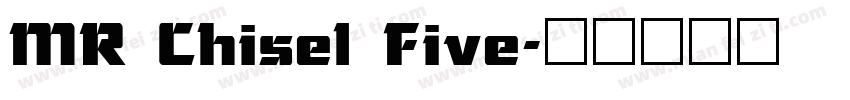 MR Chisel Five字体转换